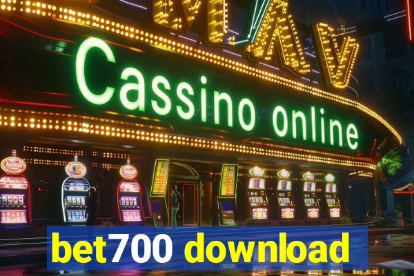 bet700 download